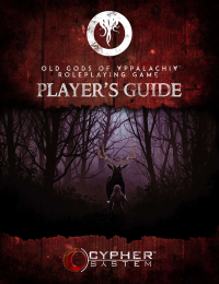  ‹Old Gods of Appalachia Player’s Guide›
