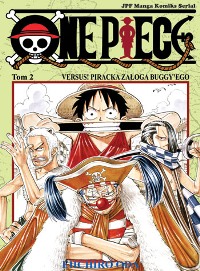 Eiichiro Oda ‹One Piece #2: Versus! Piracka załoga Buggy′ego›