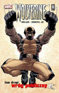 Mark Millar, John Romita Jr. ‹Wolverine: Wróg publiczny #2›