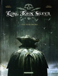 Xavier Dorison, Mathieu Lauffray ‹Long John Silver #1: Lady Vivian Hastings›