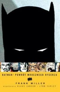 Frank Miller ‹Batman: Powrót Mrocznego Rycerza (wyd.II)›