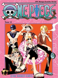 Eiichiro Oda ‹One Piece #11: Największy przestępca na wschodzie›
