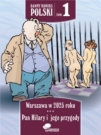 Benedykt Hertz, Antoni Bogusławski, Aleksander Świdwiński, Kamil Mackiewicz ‹Dawny Komiks Polski #1›
