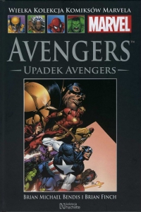  ‹Wielka Kolekcja Komiksów Marvela #9: Avengers: Upadek Avengers›