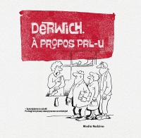 Henryk Derwich ‹Derwich. Á propos PRL-u›