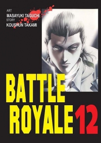 Koshun Takami, Masayuki Taguchi ‹Battle Royale #12›
