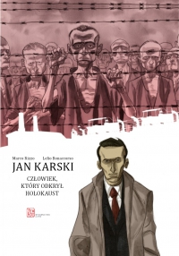 Marco Rizzo, Lelio Bonaccorso ‹Jan Karski. Człowiek, który odkrył Holokaust›