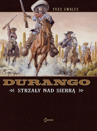 Yves Swolfs ‹Durango #5: Strzały nad Sierrą›