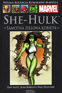 Dan Slott, Juan Bobillo, Paul Pelletier ‹Wielka Kolekcja Komiksów Marvela #34: She-Hulk: Samotna Zielona Kobieta›