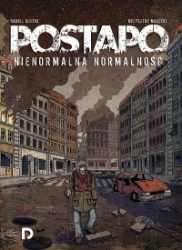 Daniel Gizicki, Krzysztof Małecki ‹Postapo #1: Nienormalna normalność›