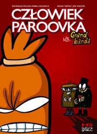 Marek Lachowicz ‹Człowiek Paroovka vs. Grand Banda›
