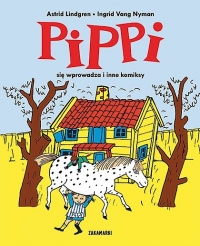 Astrid Lindgren, Ingrid Vang-Nyman ‹Pippi się wprowadza i inne komiksy›