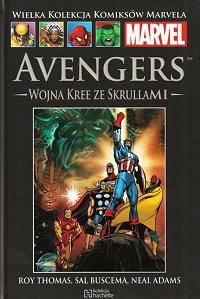 Roy Thomas, Sal Buscema, Neal Adams ‹Wielka Kolekcja Komiksów Marvela #107: Avengers: Wojna Kree ze Skrullami›