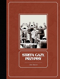 Joe Sacco ‹Strefa Gazy. Przypisy›