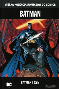 Grant Morrison, Andy Kubert ‹Wielka Kolekcja DC #5: Batman: Batman i Syn›