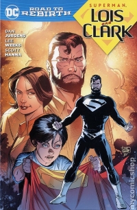 Dan Jurgens, Lee Weeks ‹DC Odrodzenie: Droga do Odrodzenia. Superman – Lois i Clark›