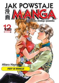 Hayashi Hikaru ‹Jak powstaje manga #12: Pary w mandze›