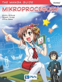 Tonagi Takashi, Shibuya Michio, Sawa Office ‹The Manga Guide: Mikroprocesory›