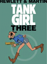 Alan Martin, Jamie Hewlett ‹Tank Girl #3›