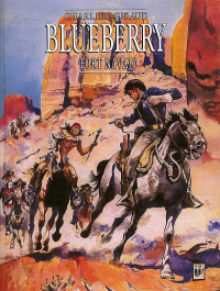 Jean-Michel Charlier, Jean ‘Moebius’ Giraud ‹Blueberry #1: Fort Navajo›
