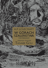 Gou Tanabe ‹H.P. Lovecraft - W górach szaleństwa›