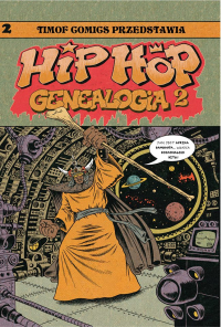 Ed Piskor ‹Hip-Hop Genealogia #2›
