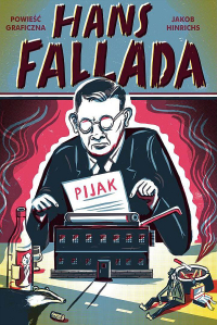 Hans Fallada, Jakob Hinrichs ‹Pijak›