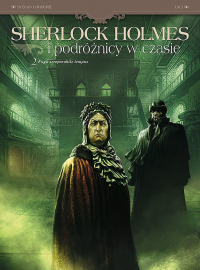 Sylvain Cordurié, Vladimir Krstic Laci ‹Sherlock Holmes i podróżnicy w czasie #2: Fugit irreparabile tempus›