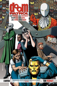 Grant Morrison, John Nyberg, Dougie Braithwaite, Richard Case ‹Doom Patrol #1 (wyd. zbiorcze)›