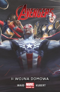 Mark Waid, Adam Kubert ‹All New Avengers #3: II wojna domowa›