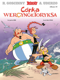 Jean-Yves Ferri, Didier Conrad ‹Asteriks #38: Córka Wercyngetoryksa›