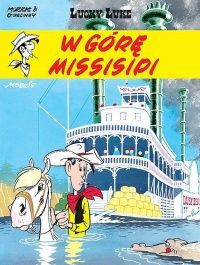 René Goscinny, Morris ‹Lucky Luke #16: W górę Missisipi›