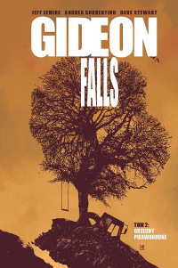 Jeff Lemire, Andrea Sorrentino ‹Gideon Falls #2: Grzechy pierworodne›