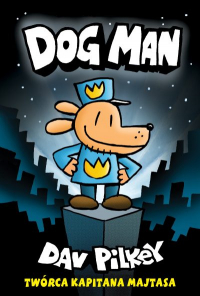 Dav Pilkey ‹Dogman #1›