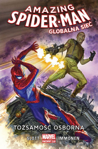 Dan Slott, Stuart Immonen ‹Amazing Spider-Man – Globalna sieć #6: Tożsamość Osborna›