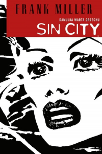 Frank Miller ‹Sin City Damulka warta grzechu (wyd.2020)›