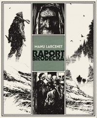 Manu Larcenet ‹Raport Brodecka›