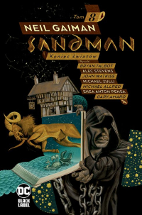 Neil Gaiman, Mark Buckingham, Michael Allred ‹Sandman #8: Koniec Światów (wyd.II)›