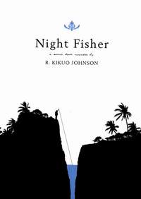 R. Kikuo Johnson ‹Night Fisher›