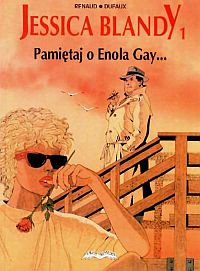 Jean Dufaux, Renaud ‹Pamiętaj o Enola Gay...›