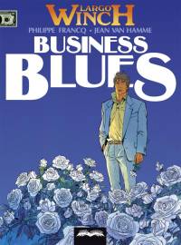 Jean Van Hamme, Philippe Francq ‹Business Blues›