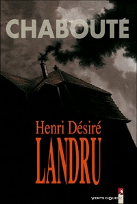 Christophe Chabouté ‹Henri Désiré Landru›