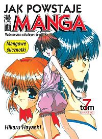 Hayashi Hikaru ‹Jak powstaje manga #7: Mangowe ślicznotki›