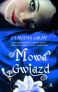 Claudia Gray ‹Mowa Gwiazd›