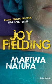 Joy Fielding ‹Martwa natura›