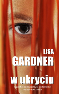 Lisa Gardner ‹W ukryciu›