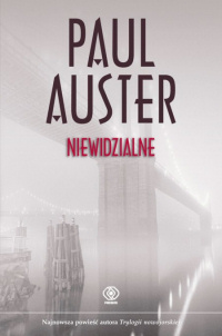 Paul Auster ‹Niewidzialne›