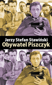 Jerzy Stefan Stawiński ‹Obywatek Piszczyk›