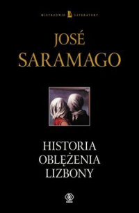 José Saramago ‹Historia oblężenia Lizbony›