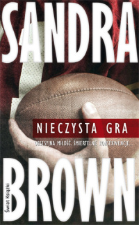 Sandra Brown ‹Nieczysta gra›